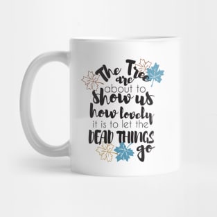 Autumn tree and leaves quotes design Mug